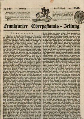 Frankfurter Ober-Post-Amts-Zeitung Mittwoch 13. August 1845