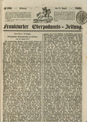 Frankfurter Ober-Post-Amts-Zeitung Mittwoch 27. August 1845