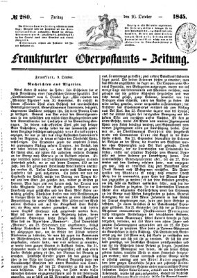 Frankfurter Ober-Post-Amts-Zeitung Freitag 10. Oktober 1845