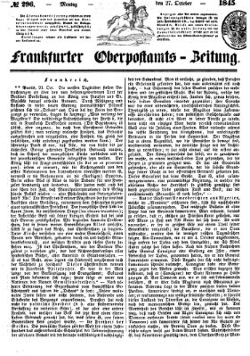 Frankfurter Ober-Post-Amts-Zeitung Montag 27. Oktober 1845