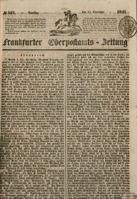 Frankfurter Ober-Post-Amts-Zeitung Samstag 13. Dezember 1845