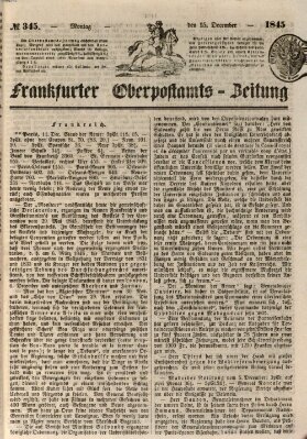 Frankfurter Ober-Post-Amts-Zeitung Montag 15. Dezember 1845