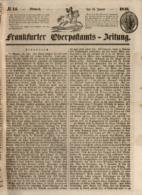 Frankfurter Ober-Post-Amts-Zeitung Mittwoch 14. Januar 1846