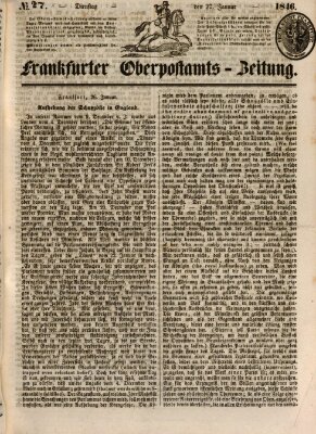 Frankfurter Ober-Post-Amts-Zeitung Dienstag 27. Januar 1846