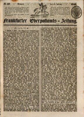 Frankfurter Ober-Post-Amts-Zeitung Mittwoch 11. Februar 1846