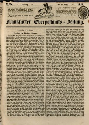 Frankfurter Ober-Post-Amts-Zeitung Montag 16. März 1846