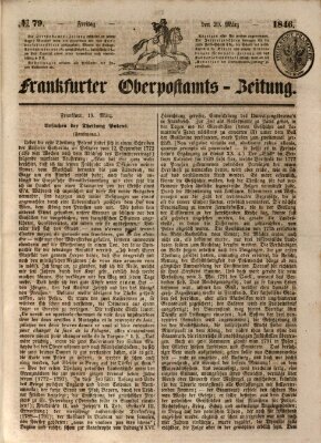 Frankfurter Ober-Post-Amts-Zeitung Freitag 20. März 1846