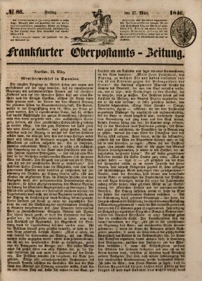 Frankfurter Ober-Post-Amts-Zeitung Freitag 27. März 1846