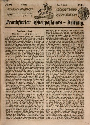 Frankfurter Ober-Post-Amts-Zeitung Sonntag 5. April 1846