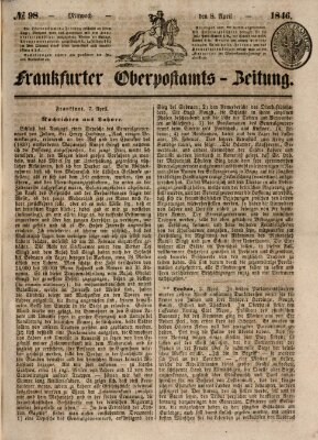 Frankfurter Ober-Post-Amts-Zeitung Mittwoch 8. April 1846