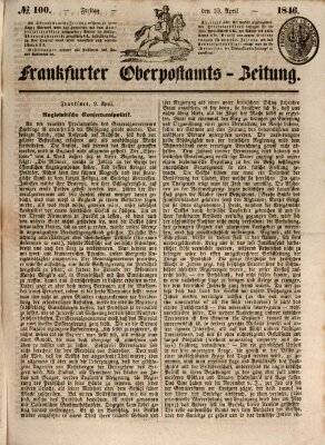 Frankfurter Ober-Post-Amts-Zeitung Freitag 10. April 1846