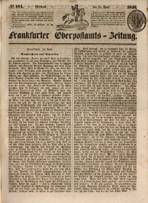 Frankfurter Ober-Post-Amts-Zeitung Mittwoch 15. April 1846