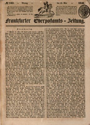 Frankfurter Ober-Post-Amts-Zeitung Montag 25. Mai 1846