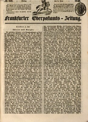 Frankfurter Ober-Post-Amts-Zeitung Freitag 5. Juni 1846