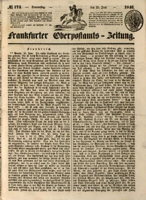 Frankfurter Ober-Post-Amts-Zeitung Donnerstag 25. Juni 1846