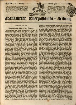 Frankfurter Ober-Post-Amts-Zeitung Sonntag 28. Juni 1846