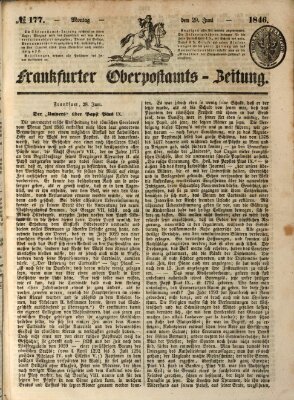 Frankfurter Ober-Post-Amts-Zeitung Montag 29. Juni 1846