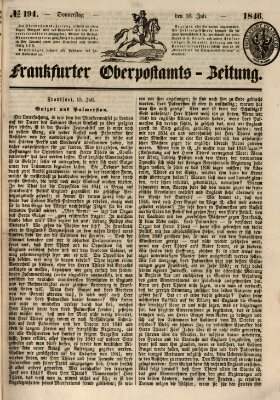 Frankfurter Ober-Post-Amts-Zeitung Donnerstag 16. Juli 1846