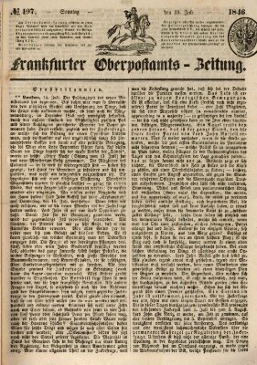 Frankfurter Ober-Post-Amts-Zeitung Sonntag 19. Juli 1846