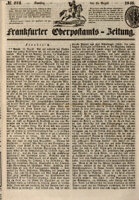 Frankfurter Ober-Post-Amts-Zeitung Samstag 15. August 1846