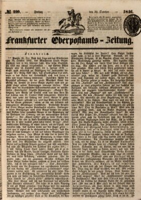 Frankfurter Ober-Post-Amts-Zeitung Freitag 30. Oktober 1846