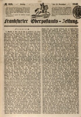 Frankfurter Ober-Post-Amts-Zeitung Freitag 13. November 1846