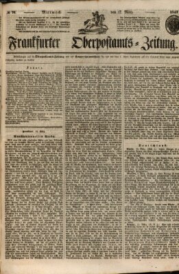 Frankfurter Ober-Post-Amts-Zeitung Mittwoch 17. März 1847