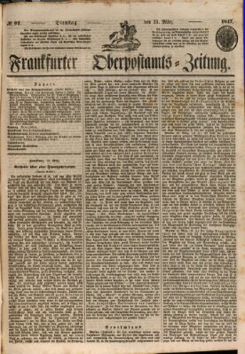 Frankfurter Ober-Post-Amts-Zeitung Dienstag 23. März 1847