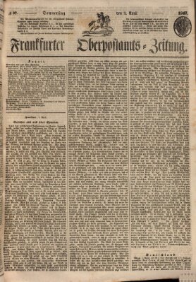 Frankfurter Ober-Post-Amts-Zeitung Donnerstag 8. April 1847