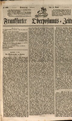 Frankfurter Ober-Post-Amts-Zeitung Sonntag 11. April 1847