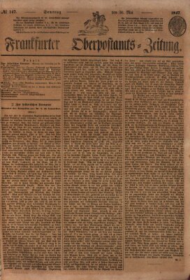 Frankfurter Ober-Post-Amts-Zeitung Sonntag 30. Mai 1847