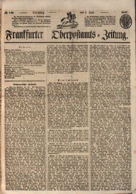 Frankfurter Ober-Post-Amts-Zeitung Dienstag 1. Juni 1847