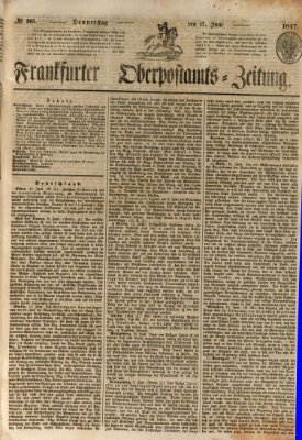 Frankfurter Ober-Post-Amts-Zeitung Donnerstag 17. Juni 1847