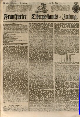 Frankfurter Ober-Post-Amts-Zeitung Montag 21. Juni 1847