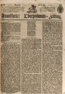 Frankfurter Ober-Post-Amts-Zeitung Montag 12. Juli 1847