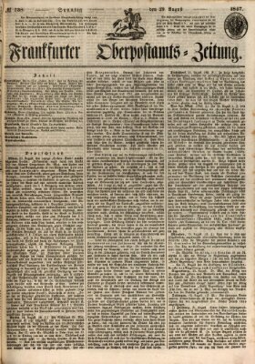 Frankfurter Ober-Post-Amts-Zeitung Sonntag 29. August 1847