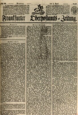 Frankfurter Ober-Post-Amts-Zeitung Montag 3. April 1848