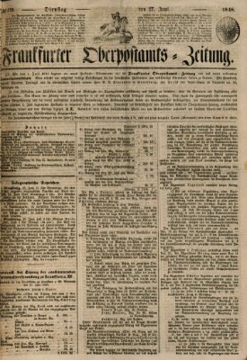 Frankfurter Ober-Post-Amts-Zeitung Dienstag 27. Juni 1848