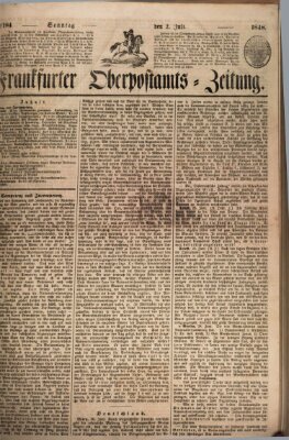 Frankfurter Ober-Post-Amts-Zeitung Sonntag 2. Juli 1848