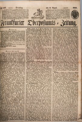 Frankfurter Ober-Post-Amts-Zeitung Dienstag 15. August 1848