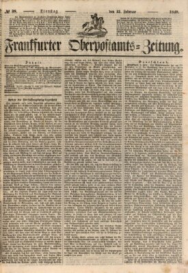 Frankfurter Ober-Post-Amts-Zeitung Dienstag 13. Februar 1849