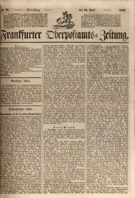 Frankfurter Ober-Post-Amts-Zeitung Dienstag 10. April 1849