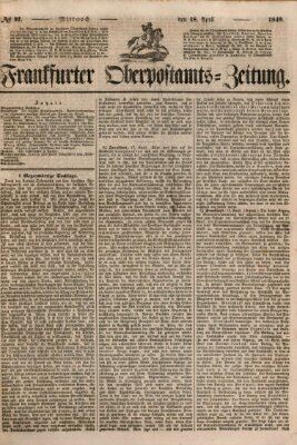 Frankfurter Ober-Post-Amts-Zeitung Mittwoch 18. April 1849