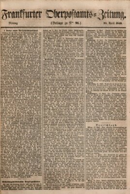 Frankfurter Ober-Post-Amts-Zeitung Montag 23. April 1849