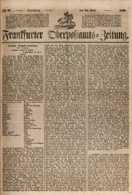 Frankfurter Ober-Post-Amts-Zeitung Dienstag 24. April 1849