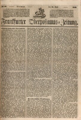 Frankfurter Ober-Post-Amts-Zeitung Mittwoch 25. April 1849