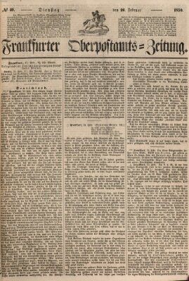 Frankfurter Ober-Post-Amts-Zeitung Dienstag 26. Februar 1850