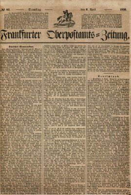 Frankfurter Ober-Post-Amts-Zeitung Samstag 6. April 1850