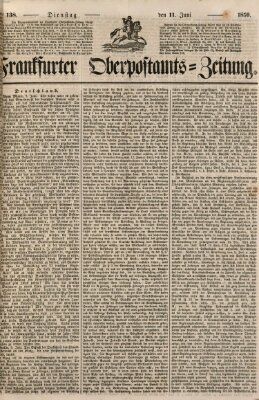 Frankfurter Ober-Post-Amts-Zeitung Dienstag 11. Juni 1850