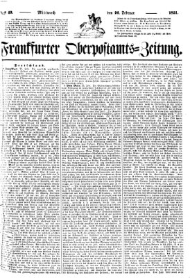 Frankfurter Ober-Post-Amts-Zeitung Mittwoch 26. Februar 1851